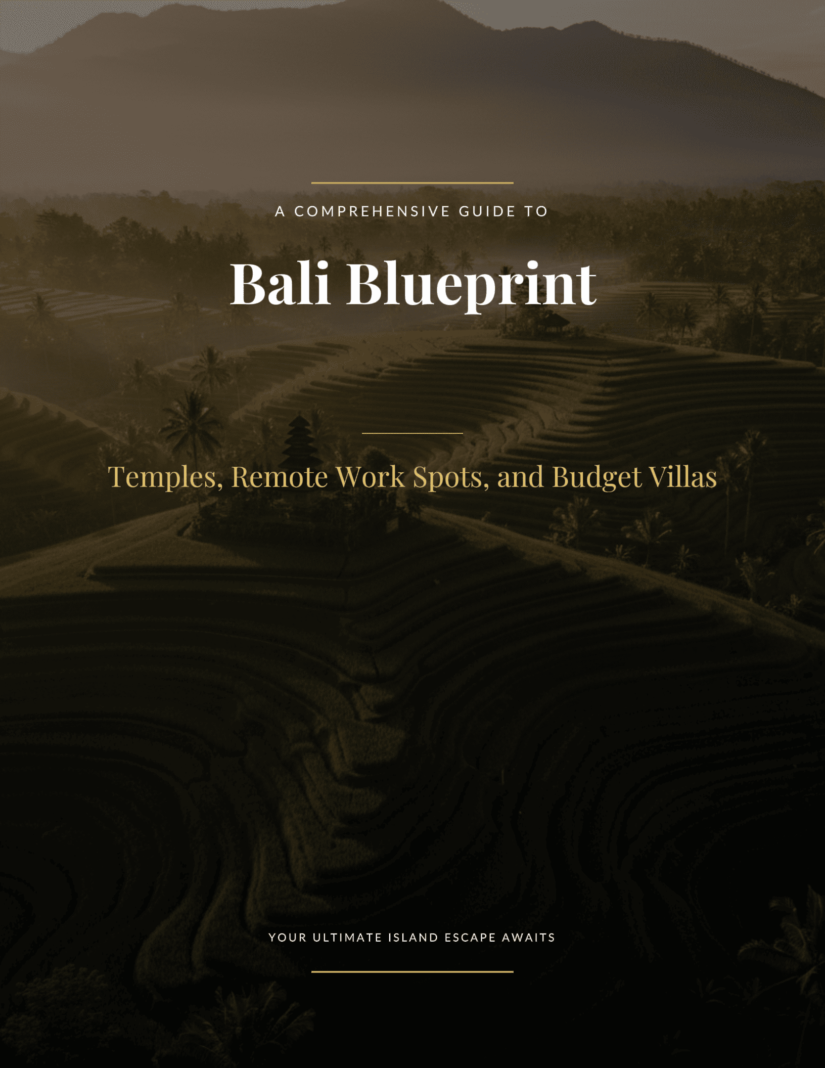 Bali Travel Guide: Temples, Digital Nomad Life, Budget Villas, and Essential Travel Tips
